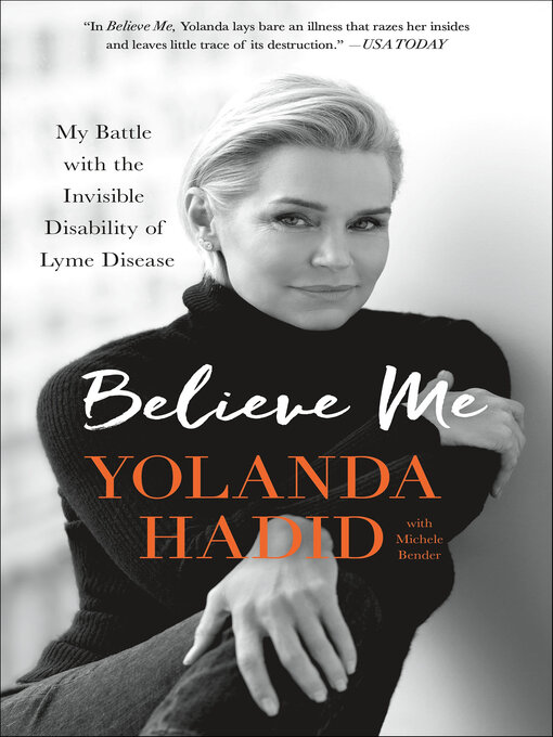 Title details for Believe Me by Yolanda Hadid - Available